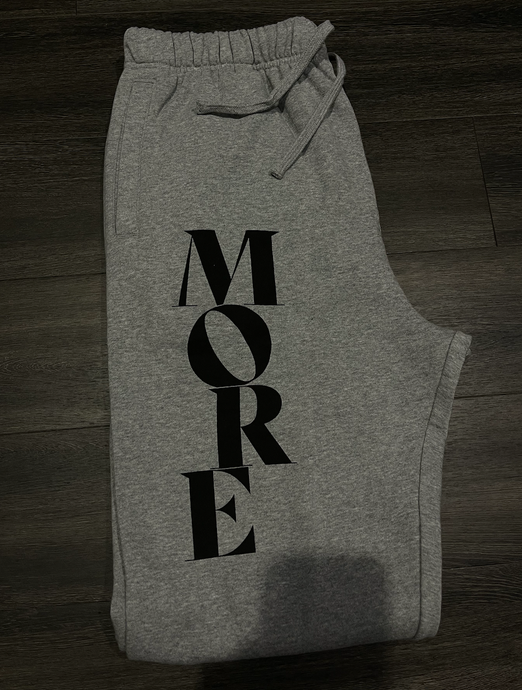 Grey MORE Sweatpants